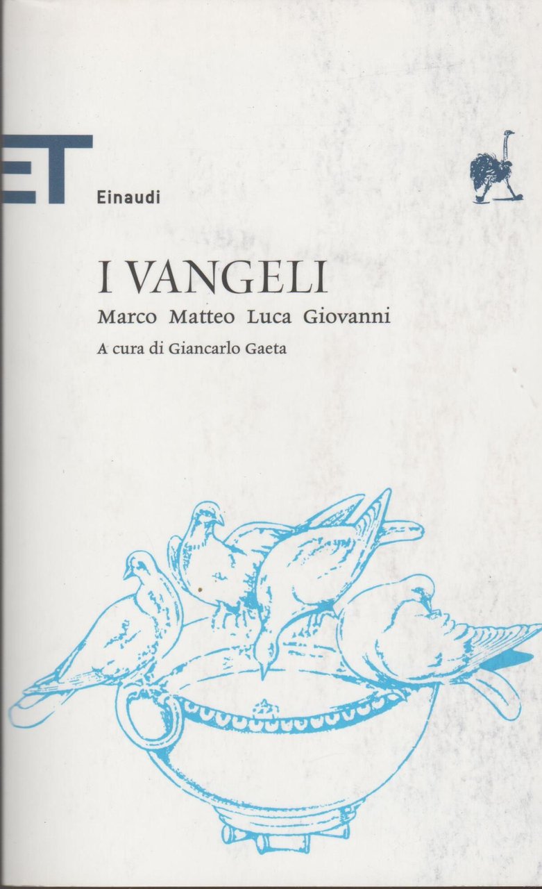 I vangeli. Marco, Matteo, Luca, Giovanni