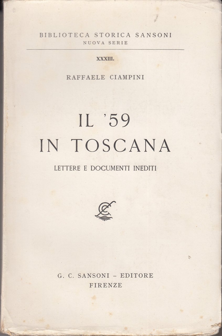 Il '59 in Toscana lettere e documenti inediti