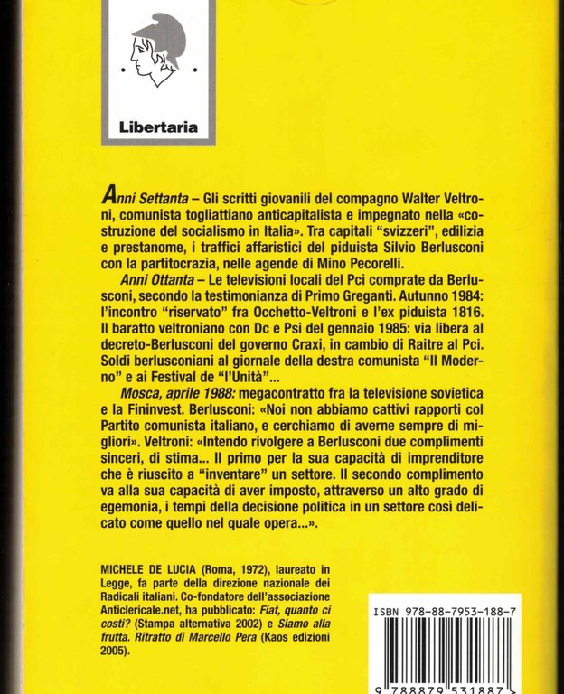 Il baratto. Il Pci e le televisioni: le intese e … | Immagine Gallery 2