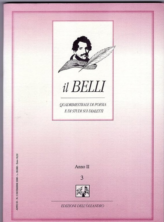 IL BELLI. QUADRIMESTRALE DI POESIA E DI STUDI SUI DIALETTI. …