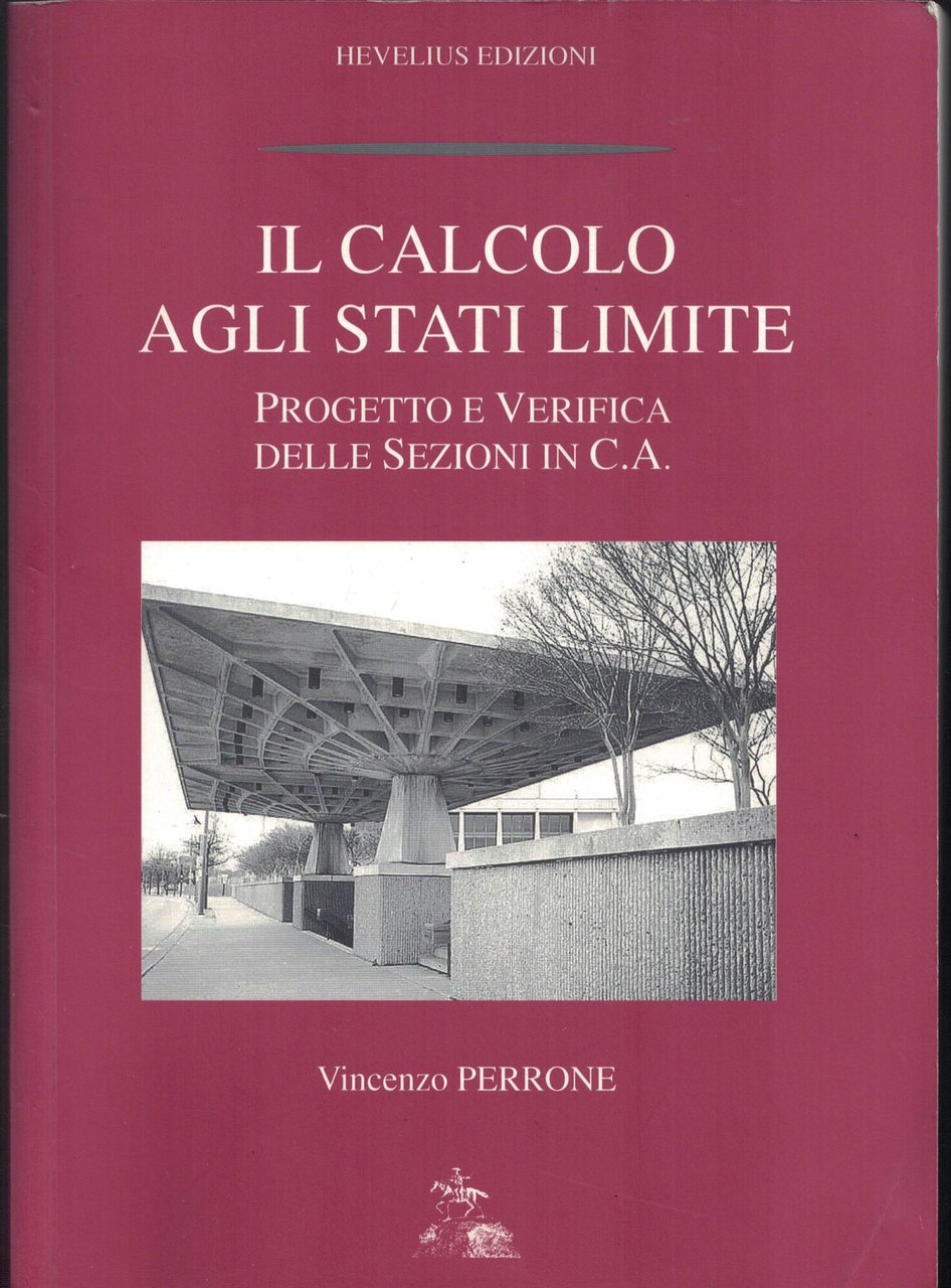 Il calcolo agli stati limite. Progetto e verifica delle sezioni … | Immagine principale