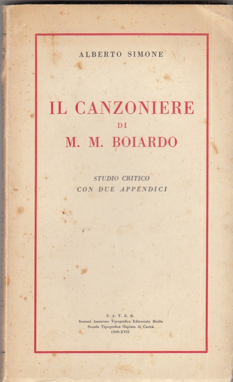 Il canzoniere di M. M. Boiardo.