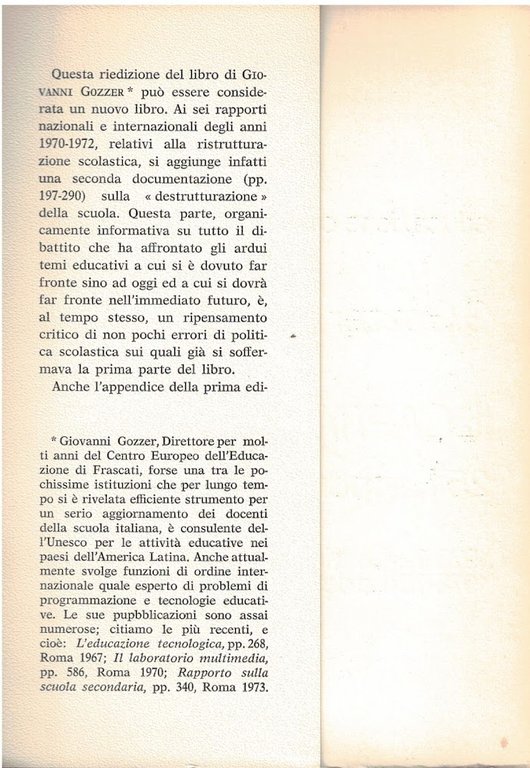 Il capitale invisibile. L'epoca dei grandi confronti. 1975-76: rapporti sull'educazione