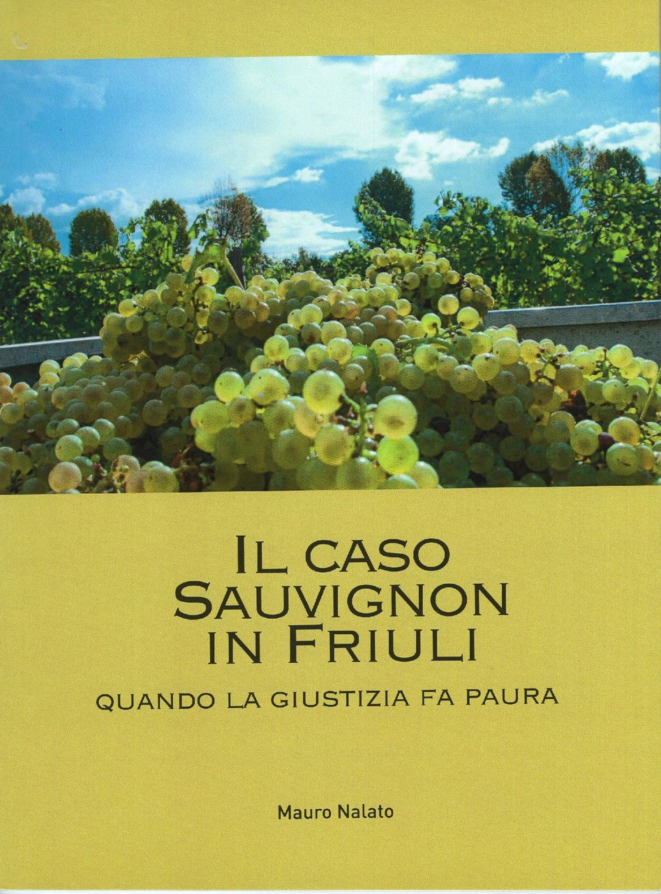 Il caso Sauvignon in Friuli