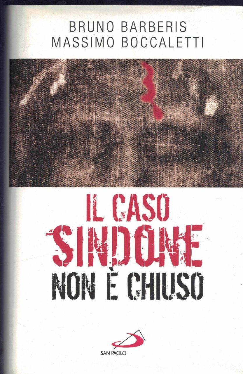 IL CASO SINDONE NON E' CHIUSO