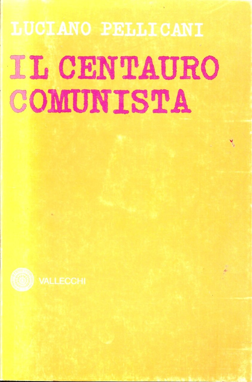 IL CENTAURO COMUNISTA