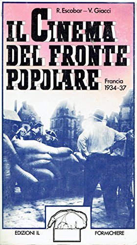 Il Cinema Del Fronte Popolare Francia 1934-37