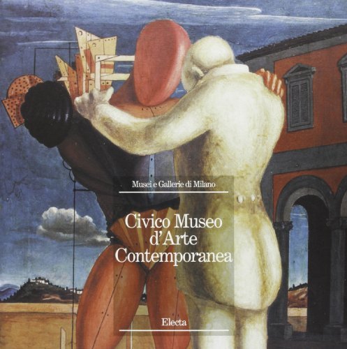 Civico museo di arte contemporanea. Ediz. illustrata