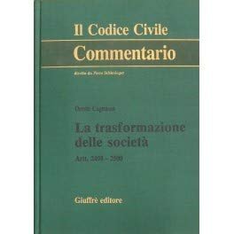 IL CODICE CIVILE - La trasformazione delle società . Artt. …