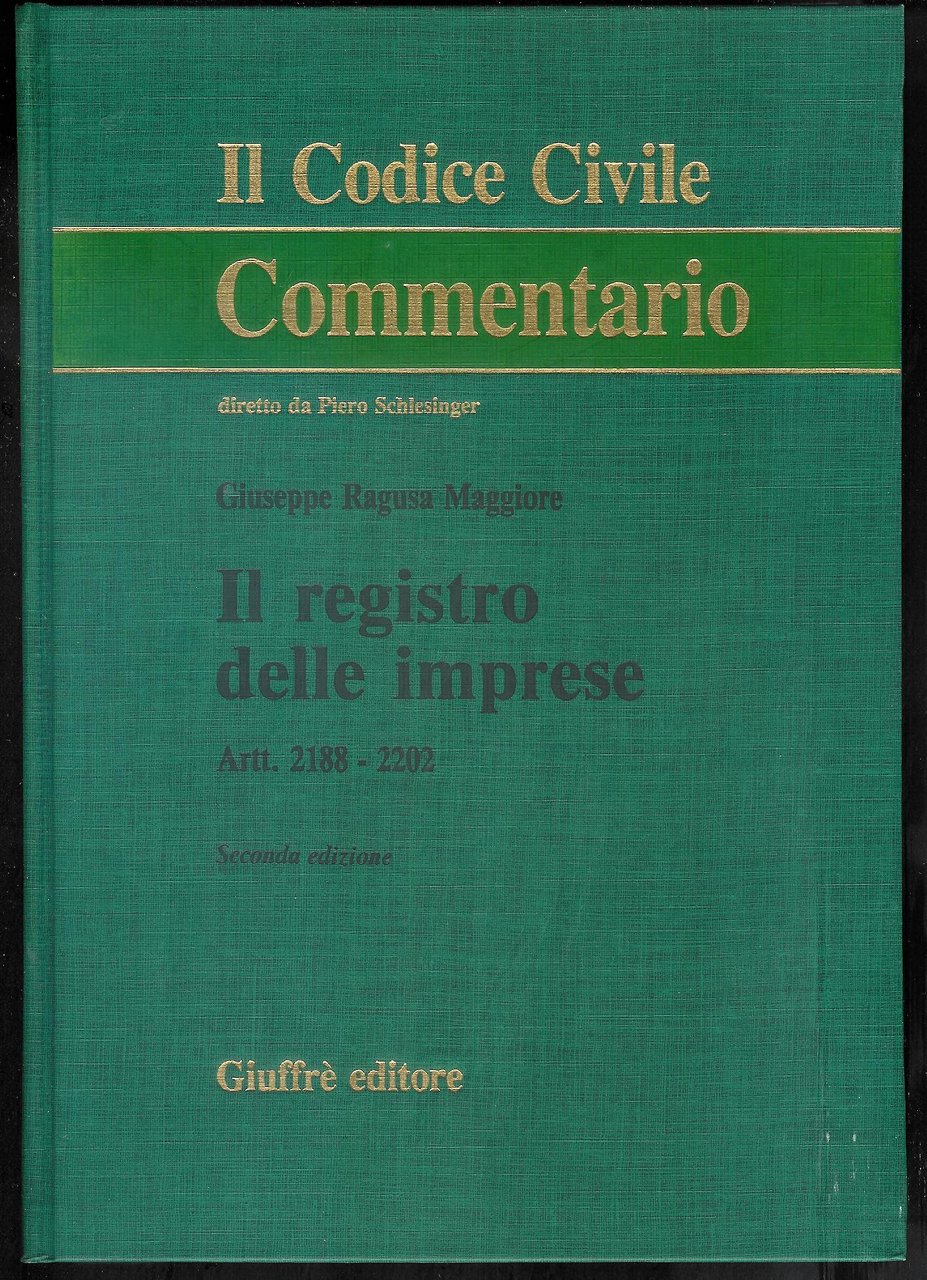 Il Codice Civile , Commentario : Il registro delle imprese …