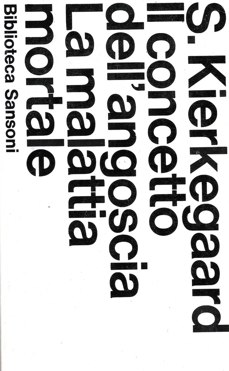 Il concetto dell'angoscia - La malattia mortale - | Immagine principale