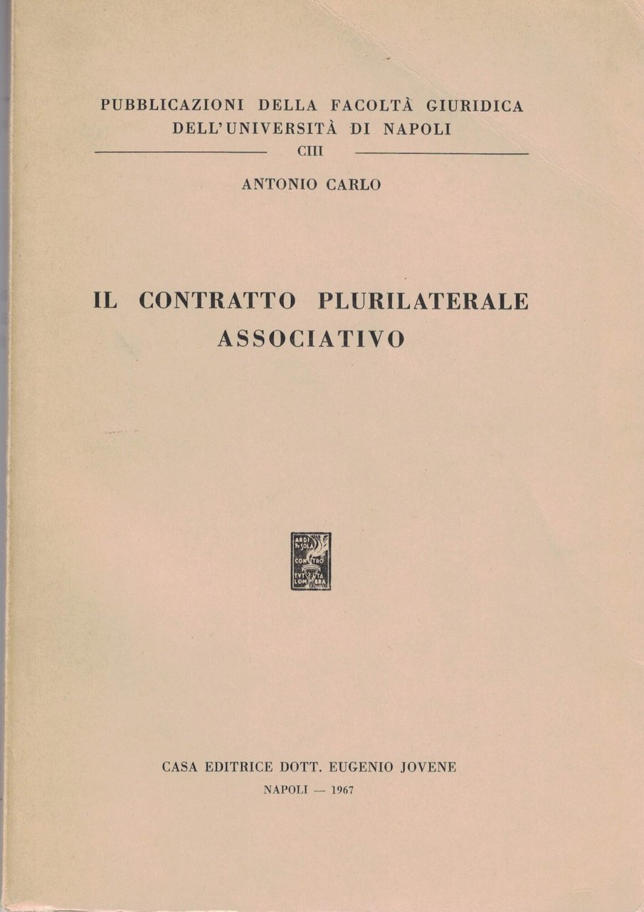 IL CONTRATTO PLURILATERALE ASSOCIATIVO.
