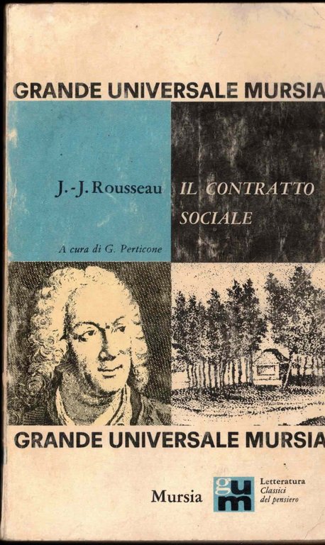 Il contratto sociale o principi di diritto politico.