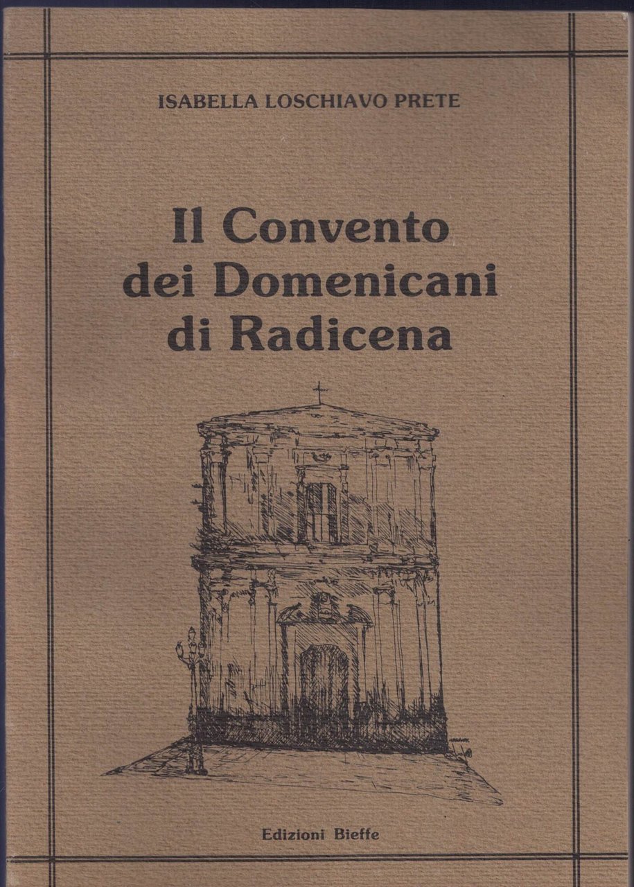 Il Convento dei Domenicami di Radicena
