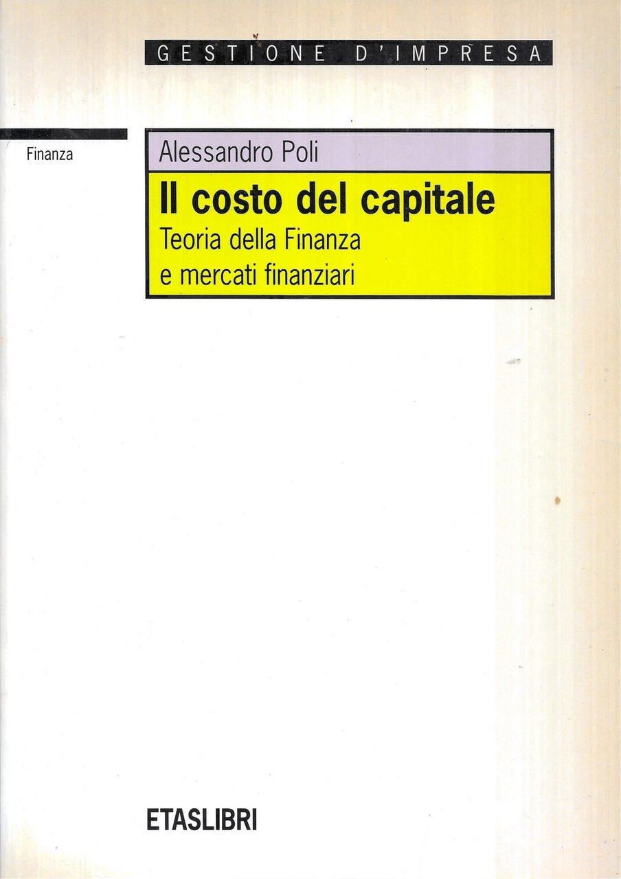 Il costo del capitale. Teoria della finanza e mercati finanziari | Immagine principale