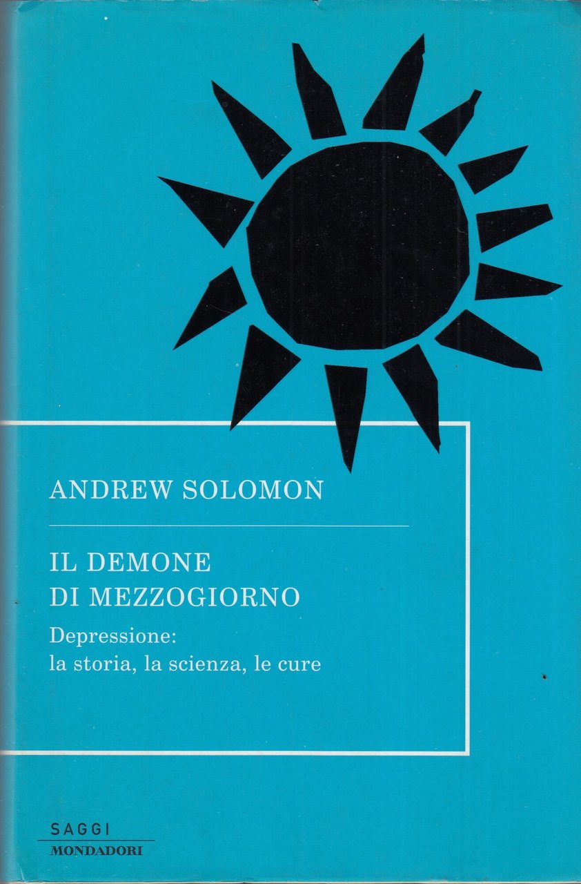 Il demone di mezzogiorno. Depressione: la storia, la scienza, le … | Immagine principale