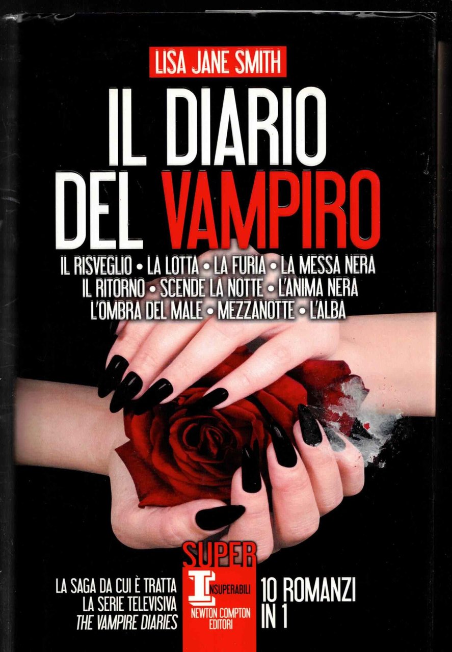 Il diario del vampiro: Il risveglio-La lotta-La furia-La messa nera-Il …