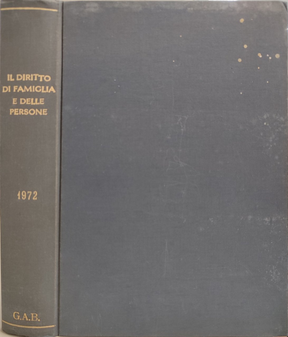 Il diritto di famiglia e delle persone. Anno I- 1972