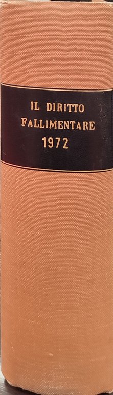 Il diritto fallimentare e delle società commerciali. Rivista di dottrina …