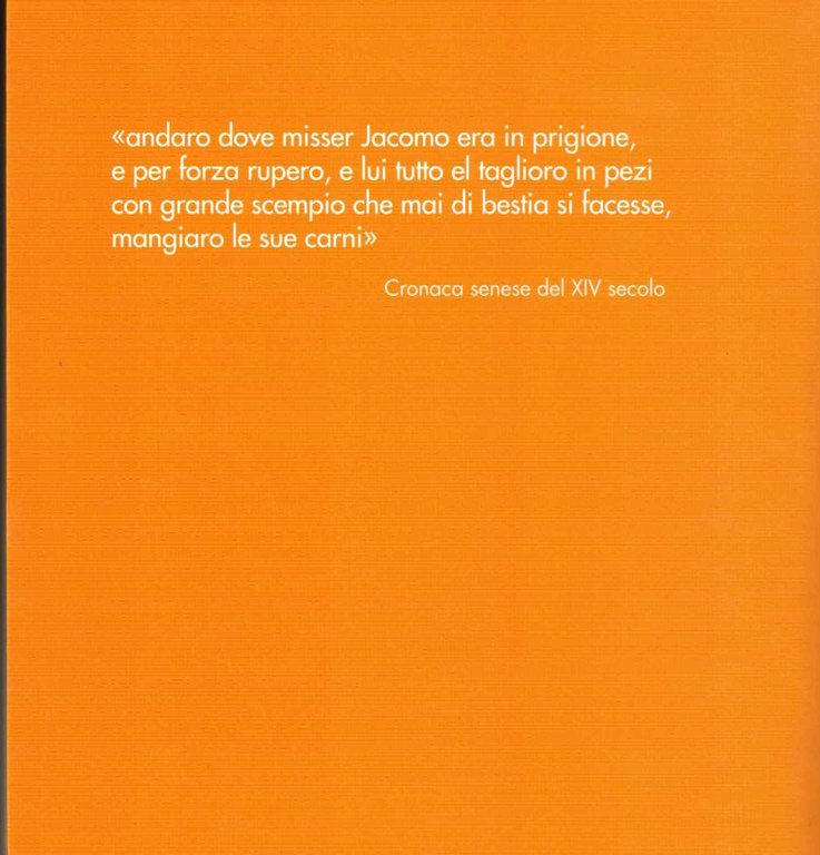 Il fiero pasto. Antropofagie medievali