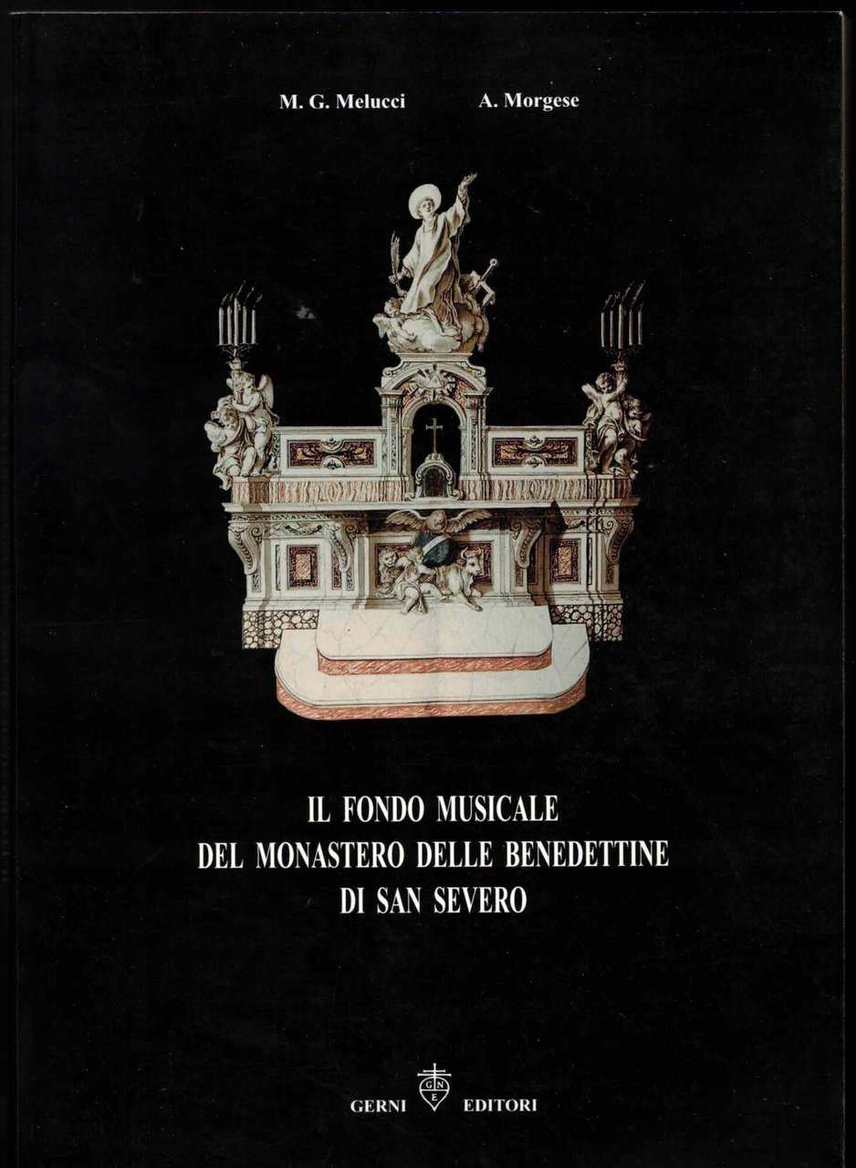 Il fondo musicale del Monastero delle benedettine di San Severo