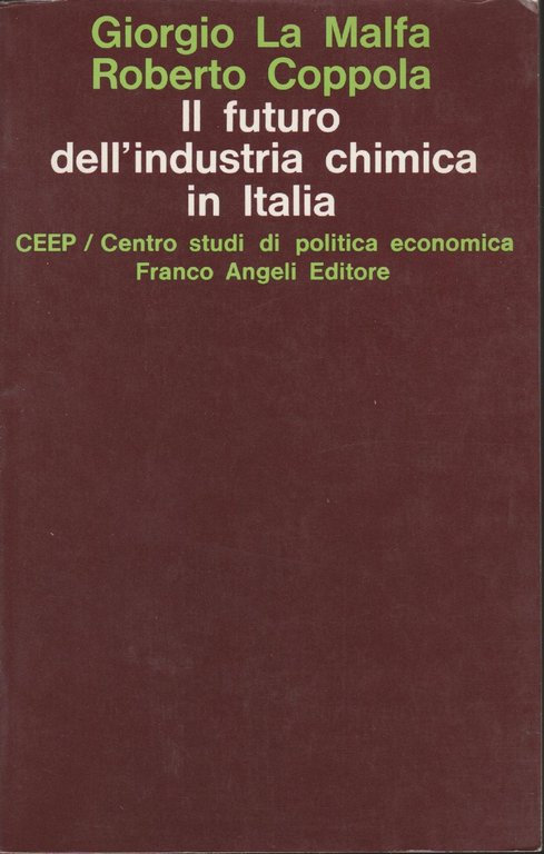 IL FUTURO DELL'INDUSTRIA CHIMICA IN ITALIA