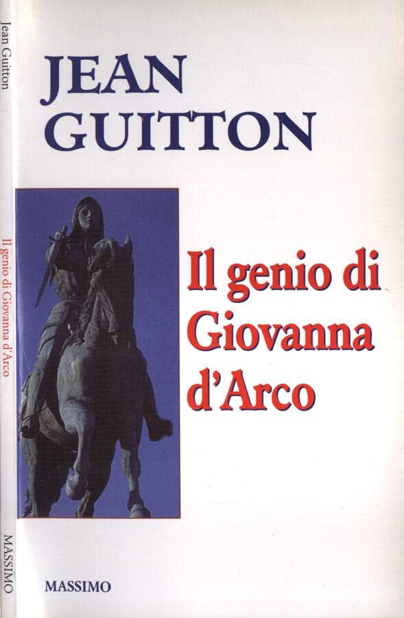 Il genio di Giovanna d'Arco