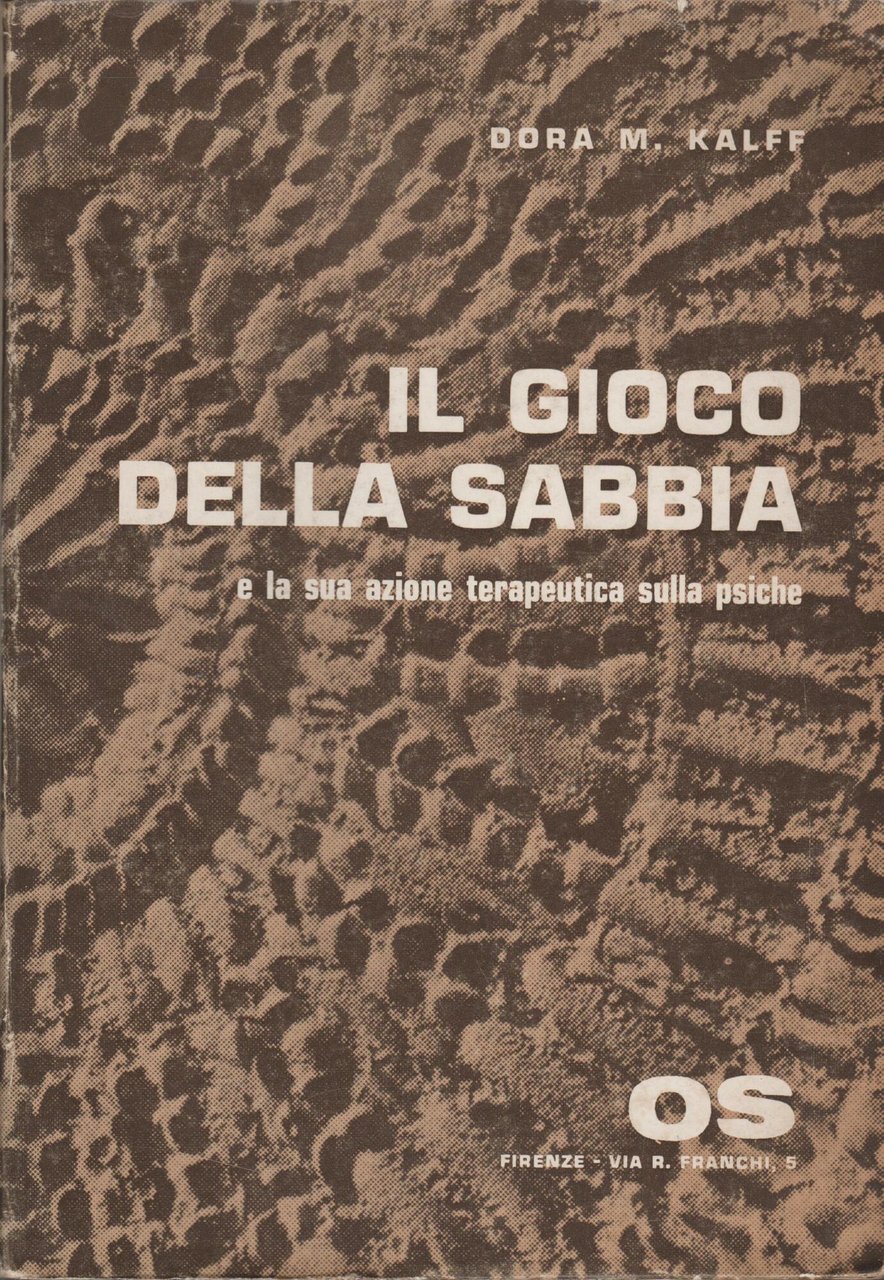 IL GIOCO DELLA SABBIA e la sua azione terapeutica sulla …