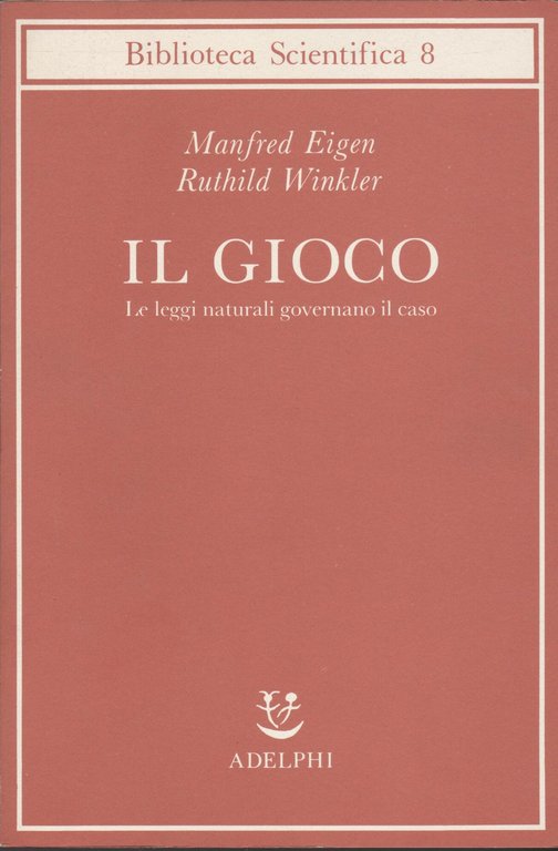 Il gioco Le leggi naturali governano il Caso