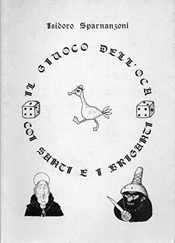 Il giuoco dell'oca con santi e briganti