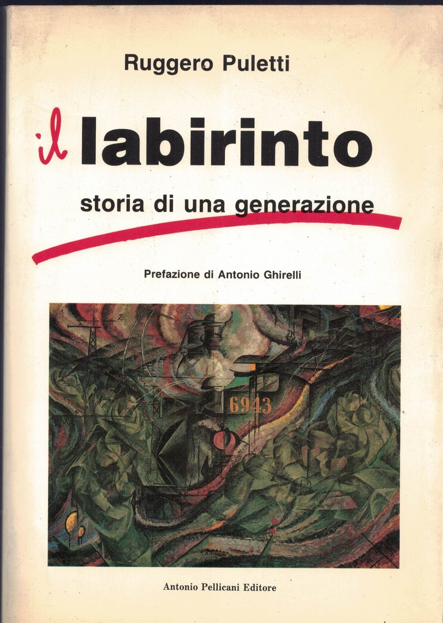 Il labirinto storia di una generazione