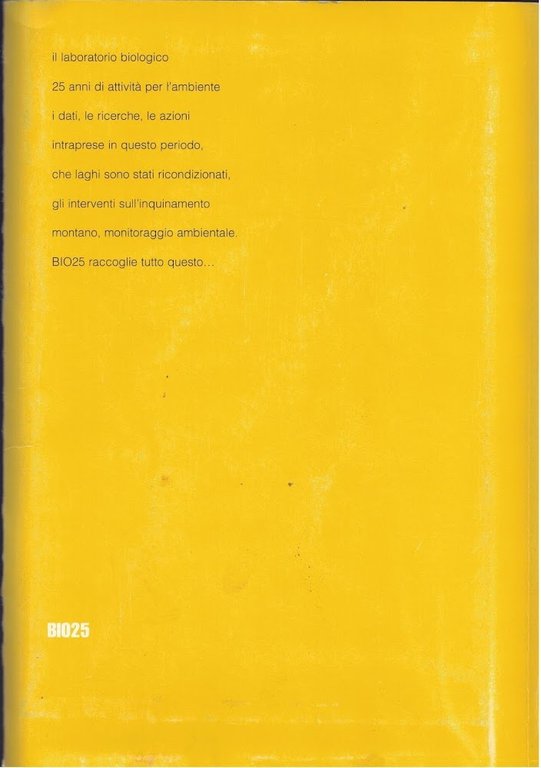 il laboratorio biologivo 25 anni di attività per l'ambiente