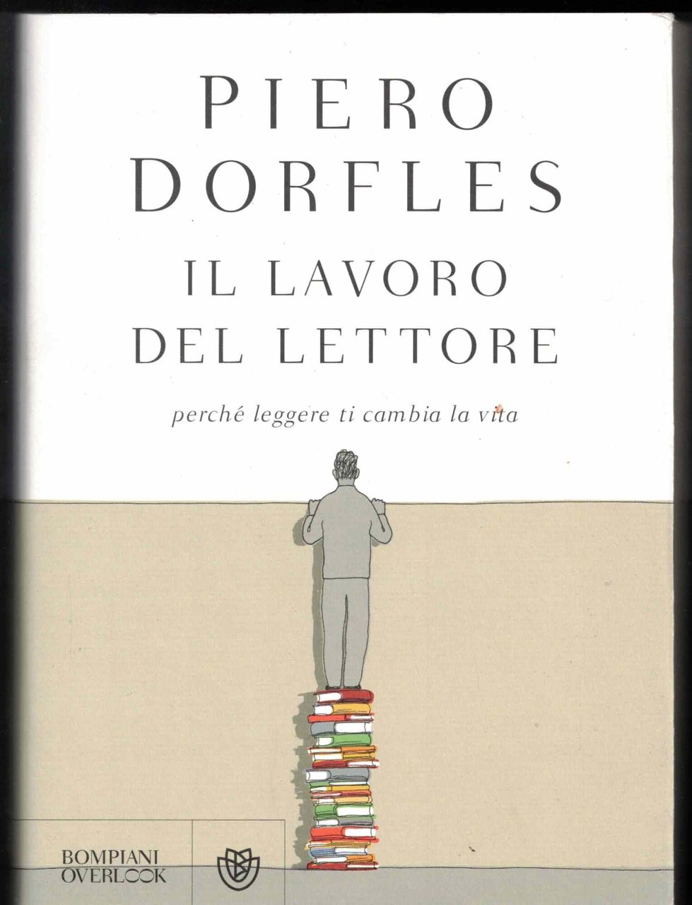 Il lavoro del lettore: Perché leggere ti cambia la vita | Immagine principale