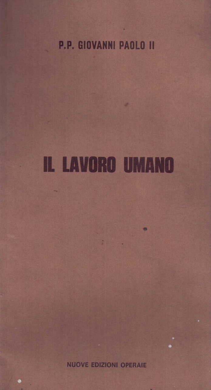 Il lavoro umano. | Immagine principale