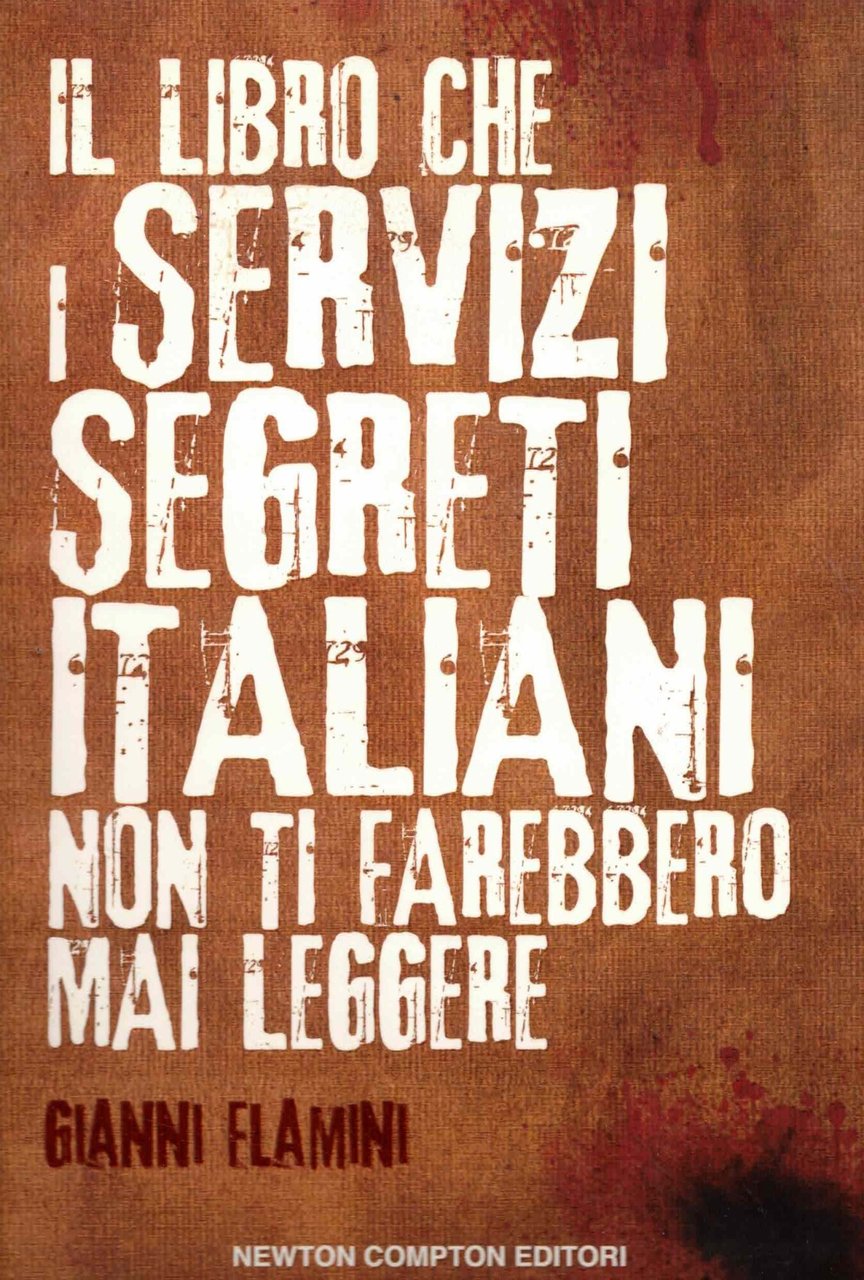 Il libro che i servizi segreti italiani non ti farebbero …