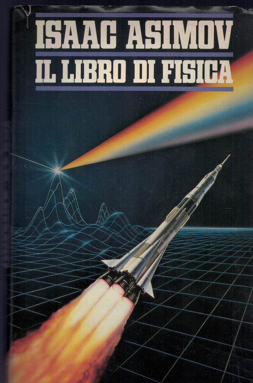 Il Libro Di Fisica Di Isaac Asimov
