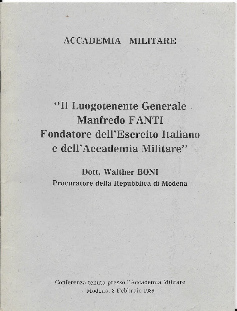 " IL LUOGOTENENTE GENERALE MANFREDO FANTI FONDATORE DELL ' ESERCITO …
