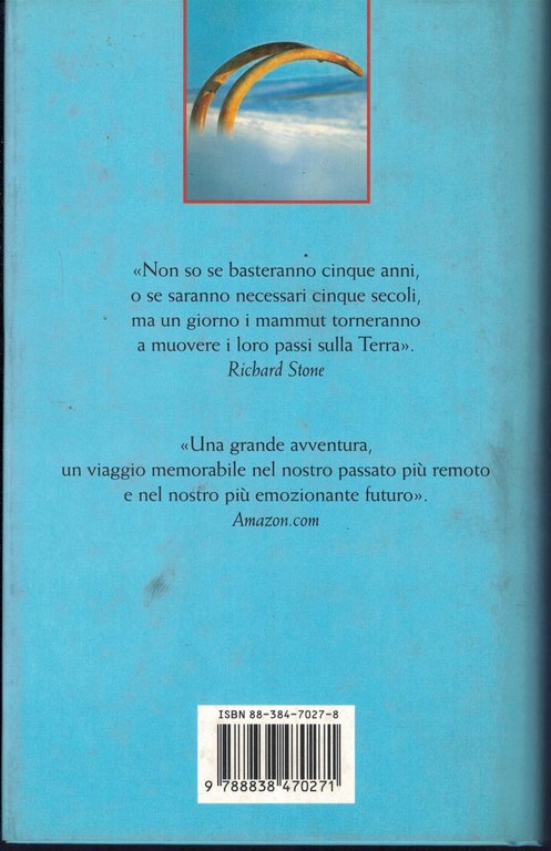 Il mammut. La risurrezione del gigante dei ghiacci