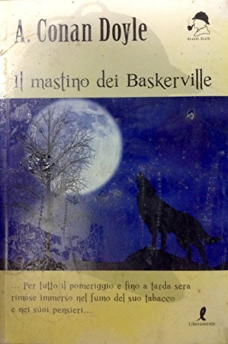 Il Mastino dei Baskerville. Grandi Gialli. Liberamente.