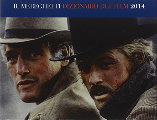 Il Mereghetti. Dizionario dei film 2014