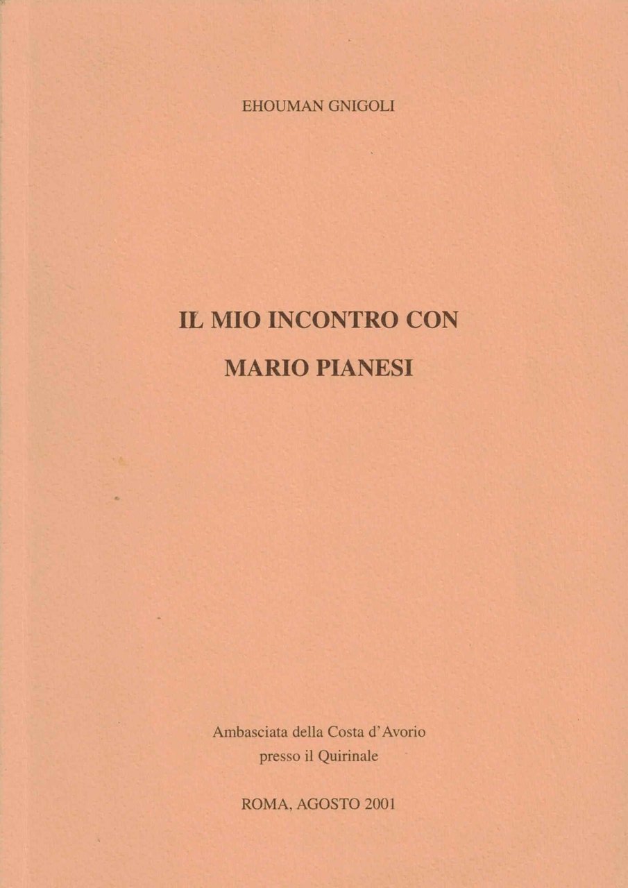 IL MIO INCONTRO CON MARIO PIANESI