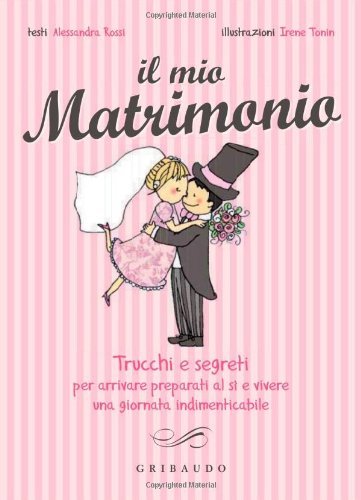 Il mio matrimonio. Trucchi e segreti per arrivare preparati al … | Immagine principale