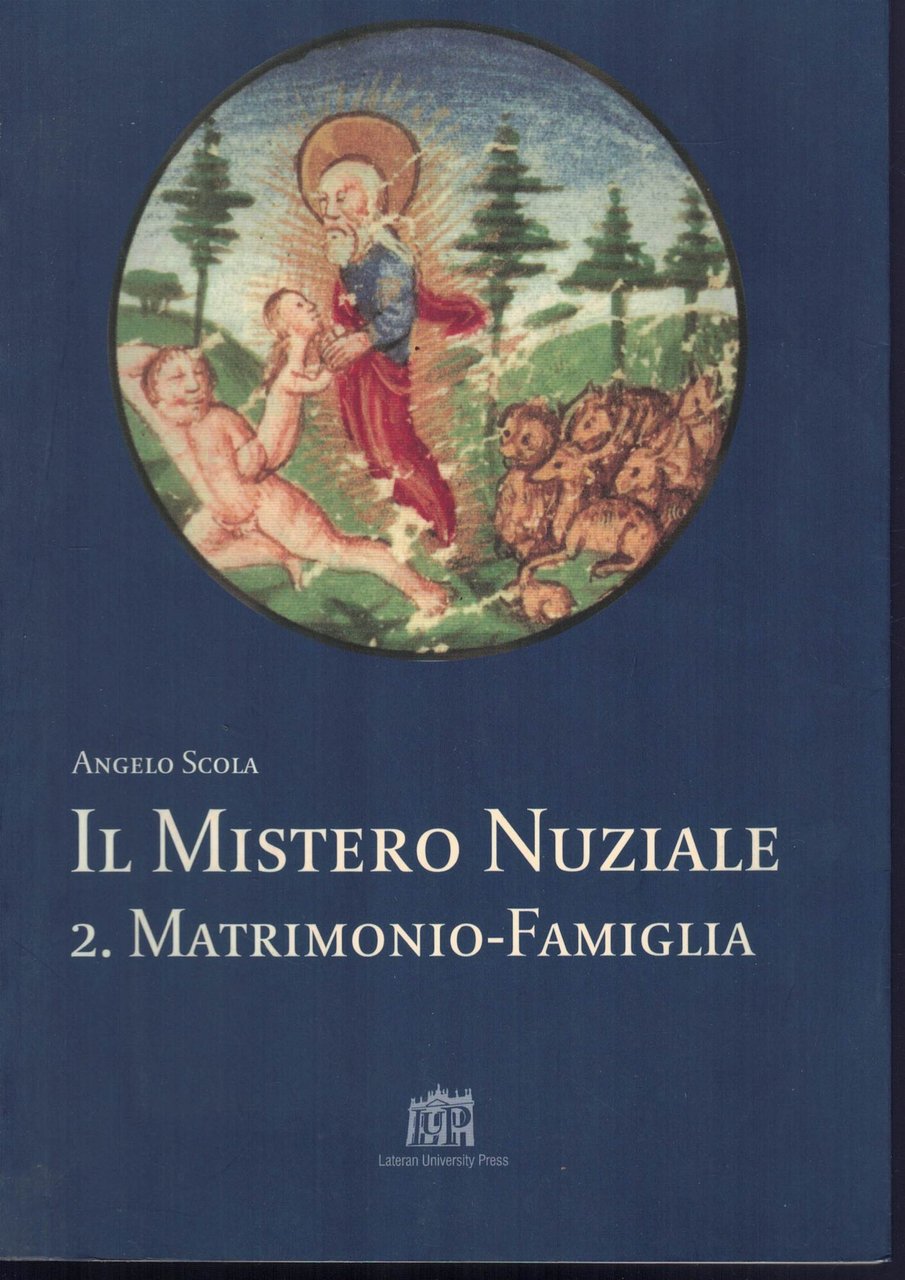 Il mistero nuziale. Matrimonio-famiglia (Vol. 2)