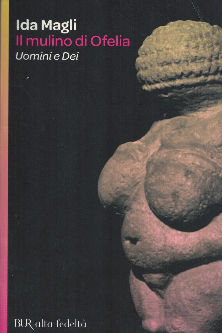 Il mulino di Ofelia-Uomini e Dei