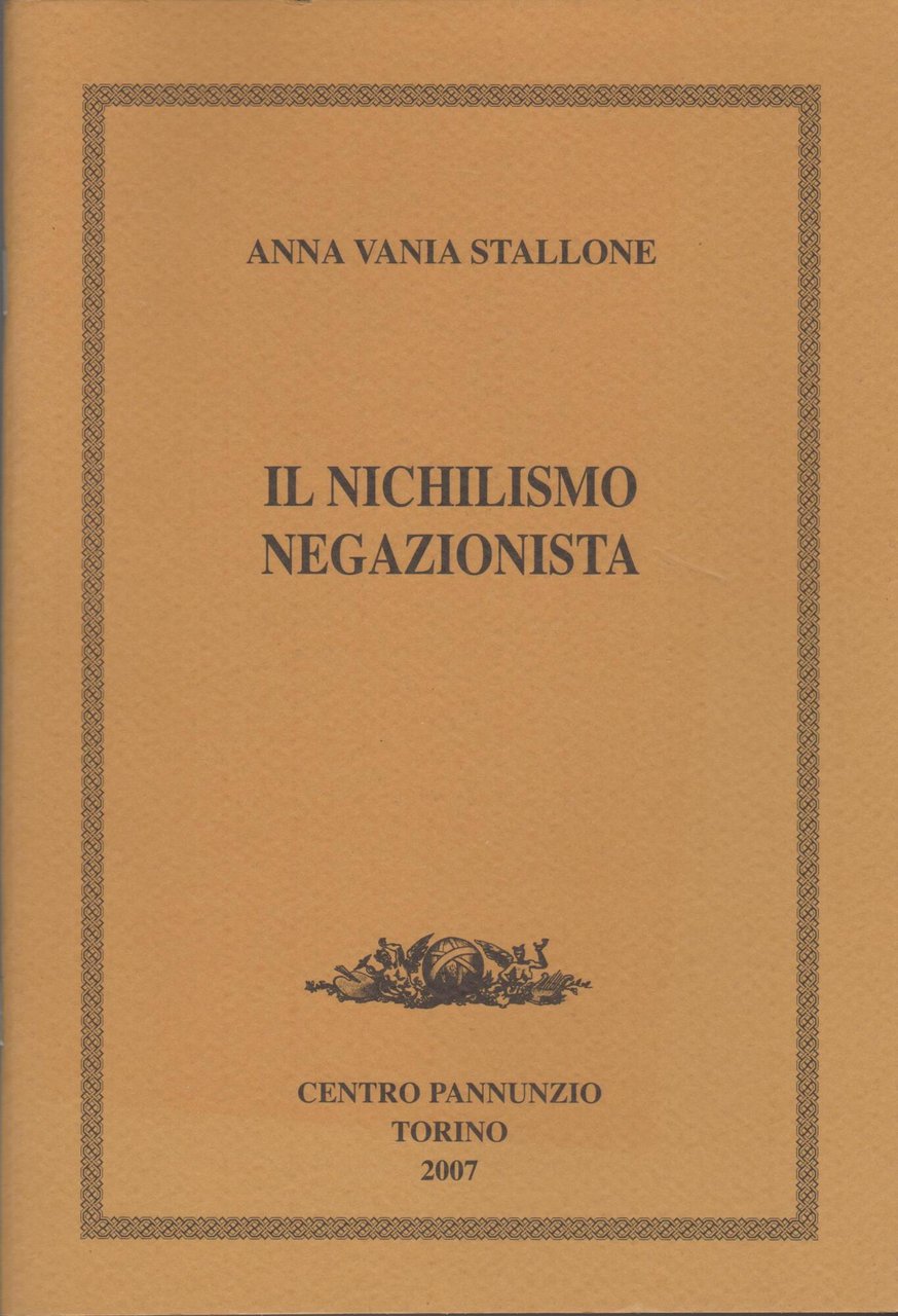 IL NICHILISMO NEGAZIONISTA