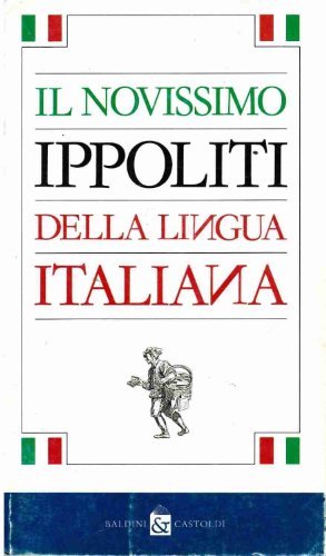 Il novissimo Ippoliti della lingua italiana