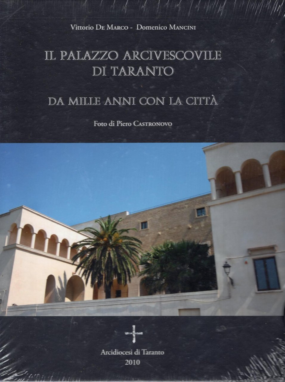 Il palazzo arcivescovile di Taranto da mille anni con la …