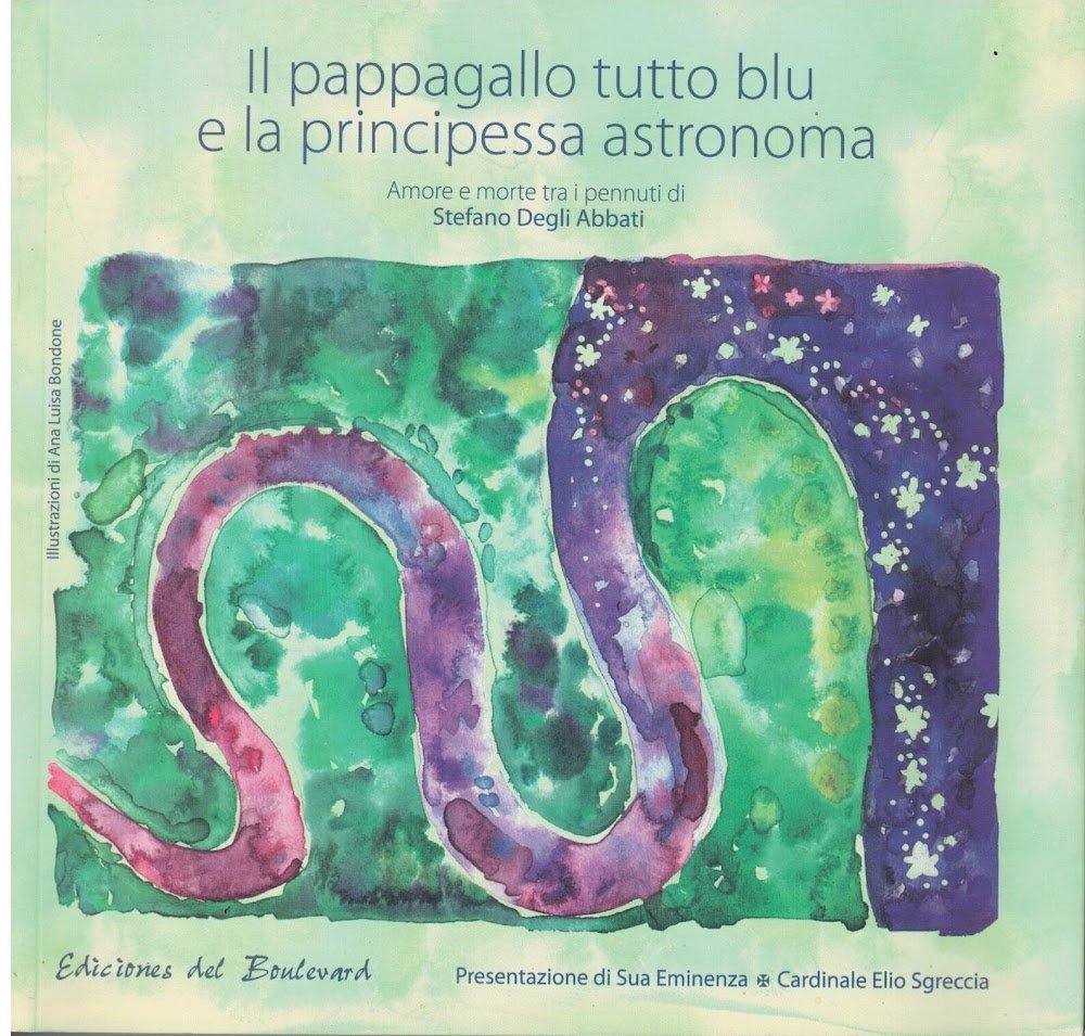 Il pappagallo tutto blu e la principessa astronoma-Amore e morte …