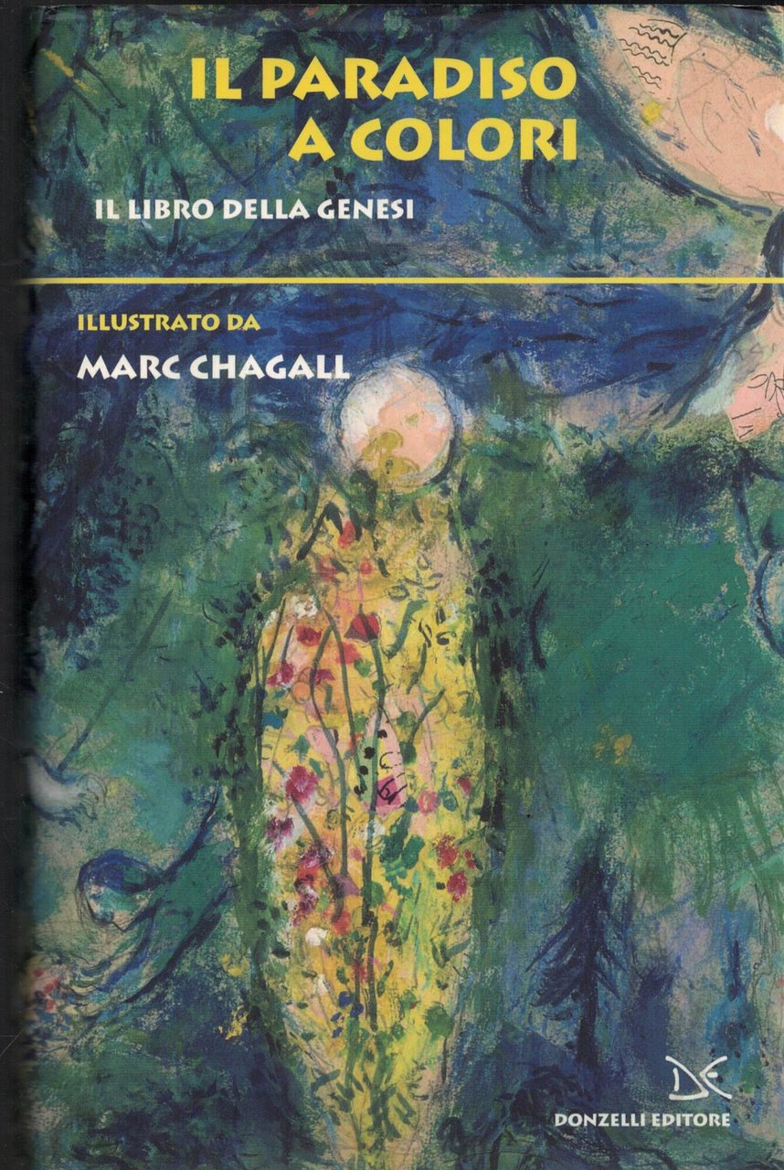 Il Paradiso a colori. Il libro della genesi. Ediz. illustrata | Immagine principale