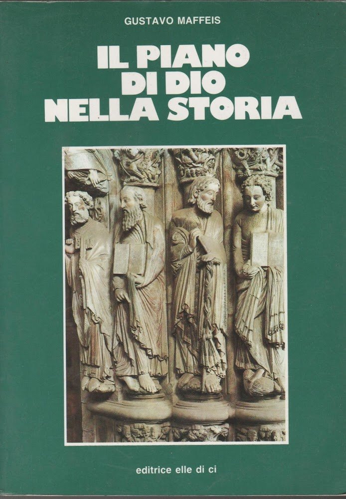 IL PIANO DI DIO NELLA STORIA